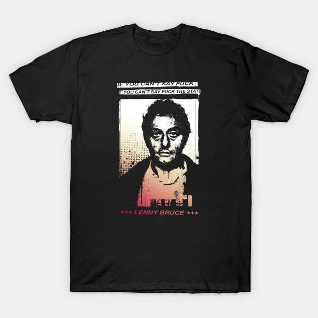 Lenny Bruce Punk T-Shirt by BlackCollarPolitics